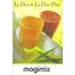 Magimix Le Duo Juicer book - Instruction Le Duo recipe book