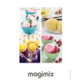 Magimix Le Glacier Ice Cream Maker Instruction 11047 11048
