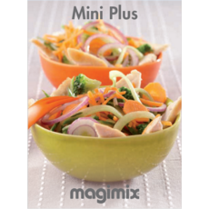 Magimix Le Mini Plus Recipe Le Mini Instruction Book